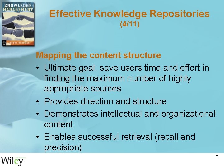 Effective Knowledge Repositories (4/11) Mapping the content structure • Ultimate goal: save users time