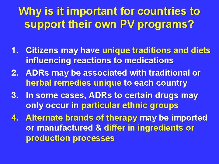 Why is it important for countries to support their own PV programs? 1. Citizens