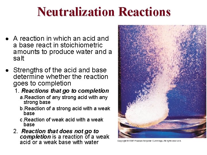 Neutralization Reactions A reaction in which an acid and a base react in stoichiometric
