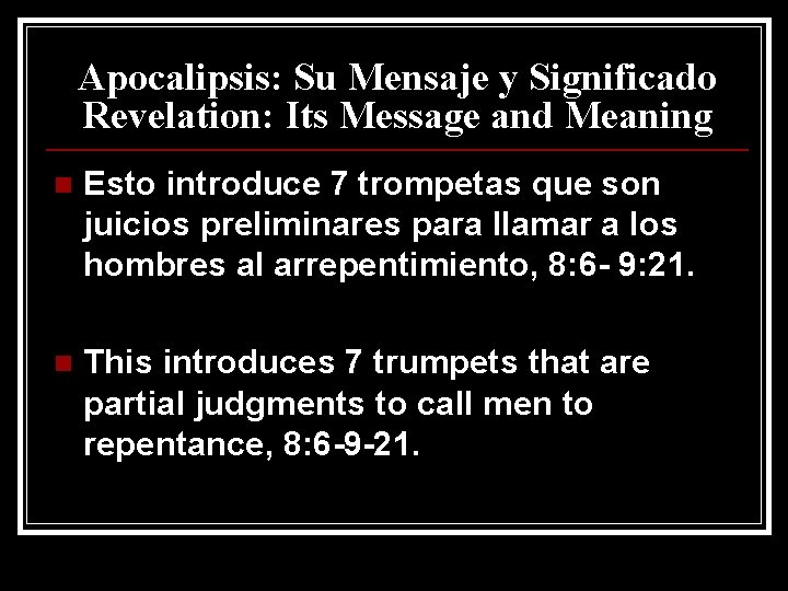 Apocalipsis: Su Mensaje y Significado Revelation: Its Message and Meaning n Esto introduce 7