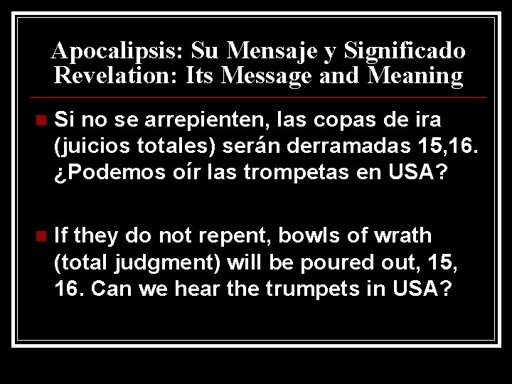 Apocalipsis: Su Mensaje y Significado Revelation: Its Message and Meaning n Si no se