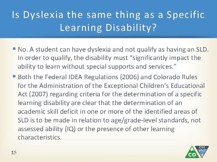 Is Dyslexia the same thing as a Specific Learning Disability? § No. A student Is Dyslexia the same thing as a Specific Learning Disability? § No. A student