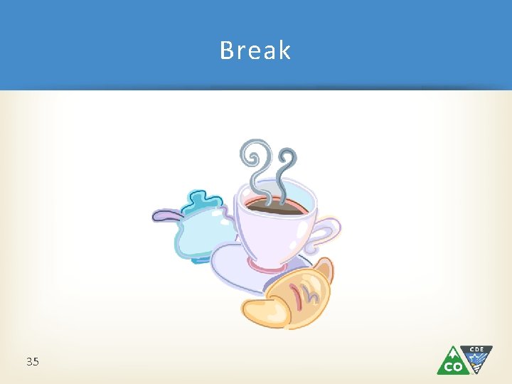 Break 35 Break 35