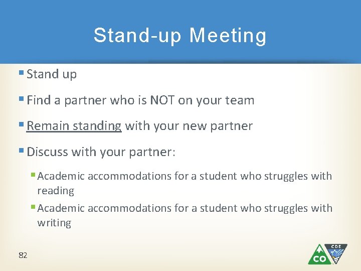 Stand-up Meeting § Stand up § Find a partner who is NOT on your Stand-up Meeting § Stand up § Find a partner who is NOT on your