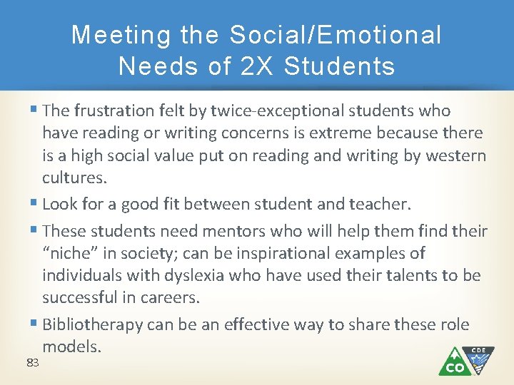Meeting the Social/Emotional Needs of 2 X Students § The frustration felt by twice-exceptional Meeting the Social/Emotional Needs of 2 X Students § The frustration felt by twice-exceptional