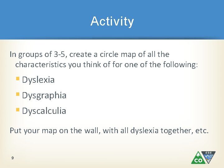 Activity In groups of 3 -5, create a circle map of all the characteristics Activity In groups of 3 -5, create a circle map of all the characteristics