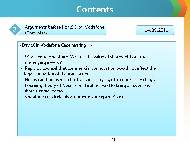 Contents 3 Arguments before Hon. SC by Vodafone (Date wise) 14. 09. 2011 -