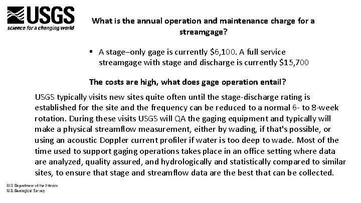 What is the annual operation and maintenance charge for a streamgage? § A stage–only