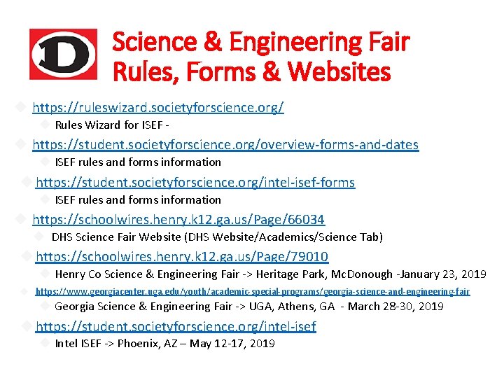Science & Engineering Fair Rules, Forms & Websites https: //ruleswizard. societyforscience. org/ Rules Wizard