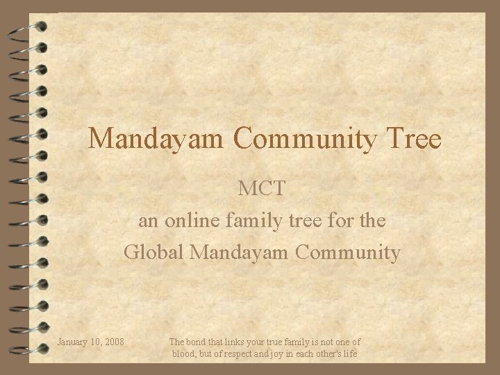 Mandayam Community Tree MCT an online family tree for the Global Mandayam Community January
