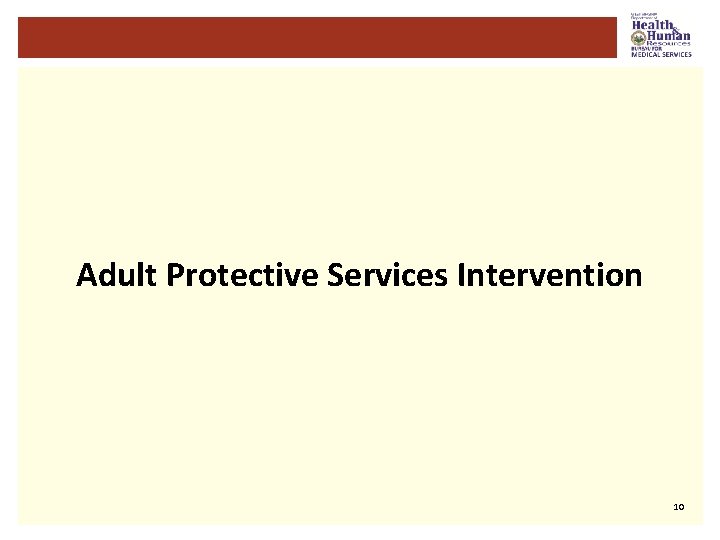 Adult Protective Services Intervention 10 Adult Protective Services Intervention 10