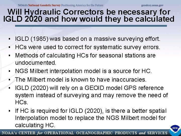 Will Hydraulic Correctors be necessary for IGLD 2020 and how would they be calculated