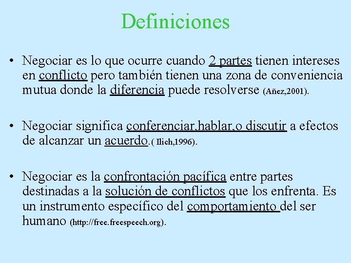 NEGOCIACIN Generalidades La disciplina de la Negociacin est