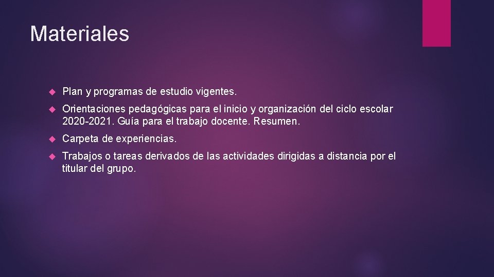 Materiales Plan y programas de estudio vigentes. Orientaciones pedagógicas para el inicio y organización