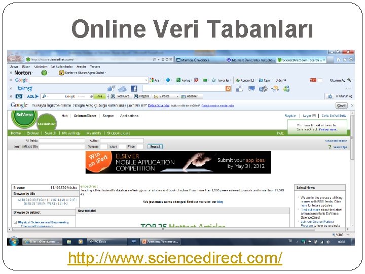 Online Veri Tabanları http: //www. sciencedirect. com/ 