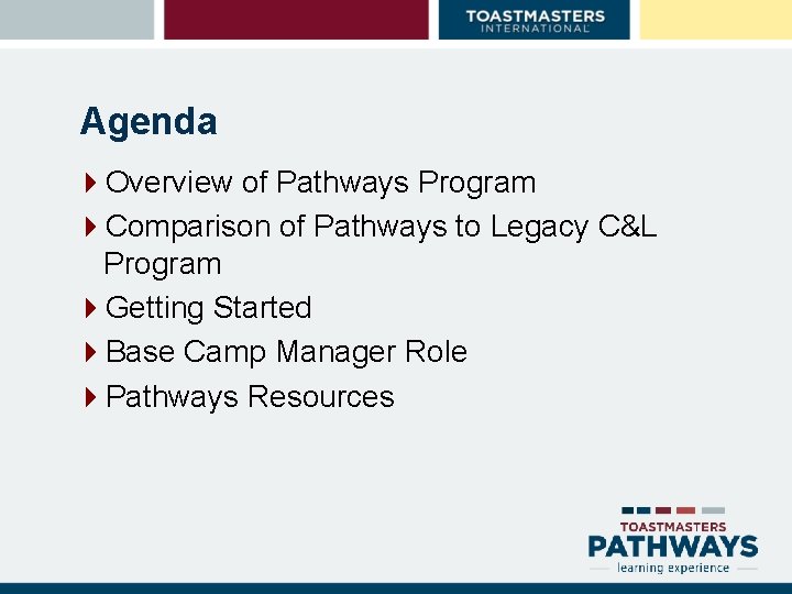 Agenda 4 Overview of Pathways Program 4 Comparison of Pathways to Legacy C&L Program