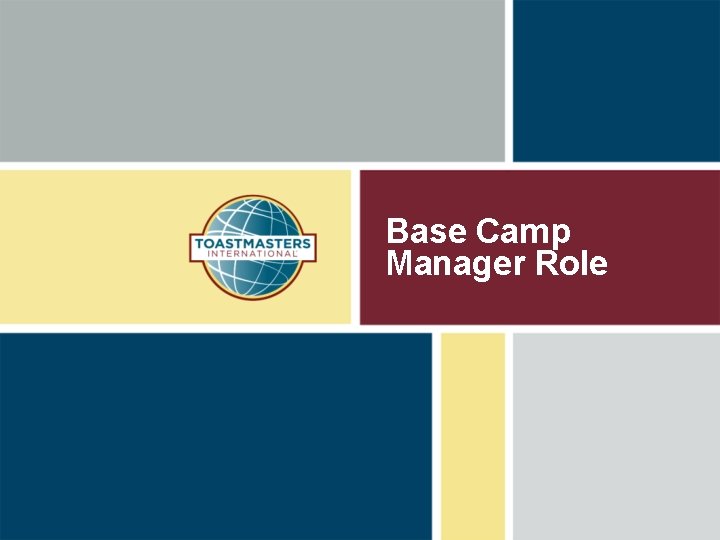 Base Camp Manager Role 