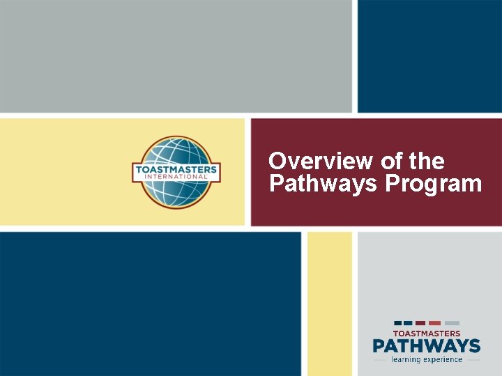 Overview of the Pathways Program 