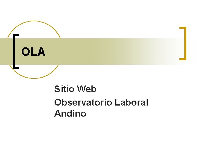 OLA Sitio Web Observatorio Laboral Andino 