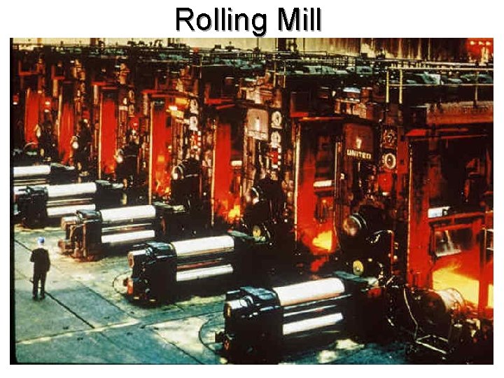 Rolling Mill 