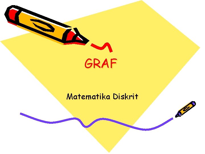 GRAF Matematika Diskrit 