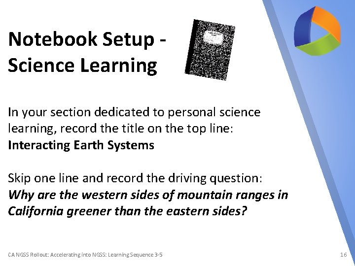 Notebook Setup Science Learning In your section dedicated to personal science learning, record the