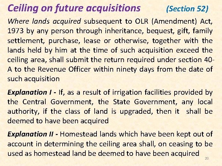 Ceiling on future acquisitions (Section 52) Where lands acquired subsequent to OLR (Amendment) Act,