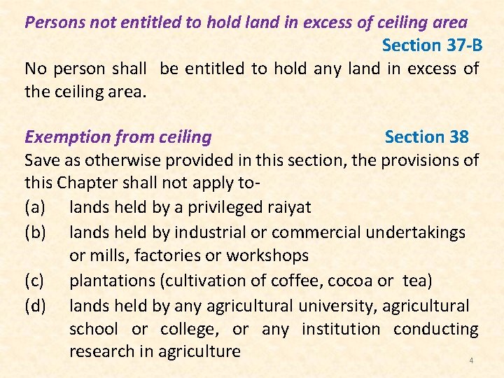 Persons not entitled to hold land in excess of ceiling area Section 37 -B