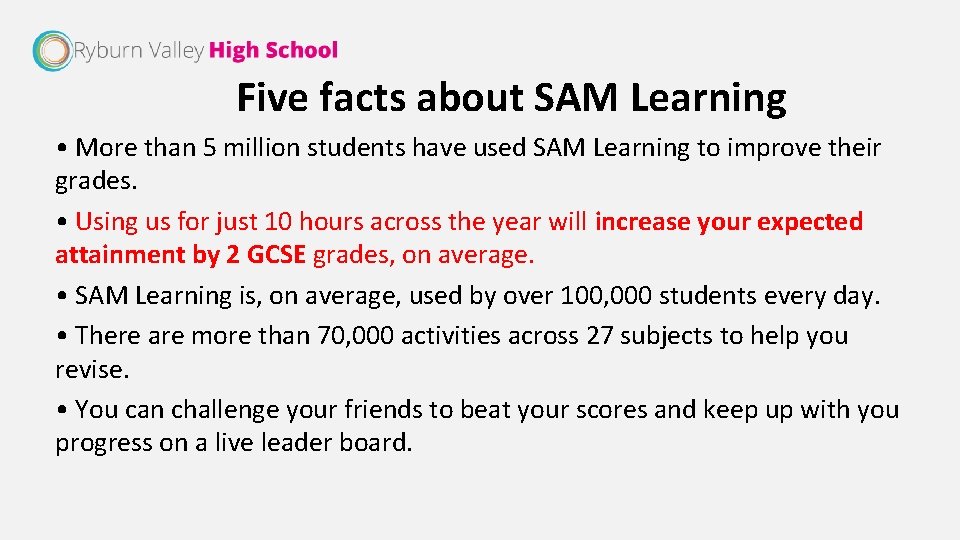 Five facts about SAM Learning • More than 5 million students have used SAM