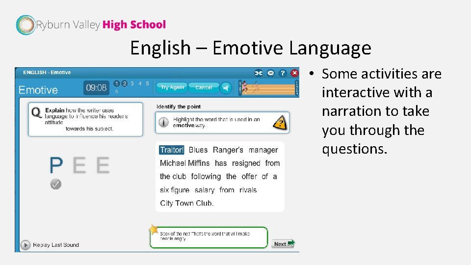 English – Emotive Language • Some activities are interactive with a narration to take