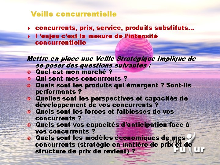 Veille concurrentielle concurrents, prix, service, produits substituts… 4 l ’enjeu c’est la mesure de