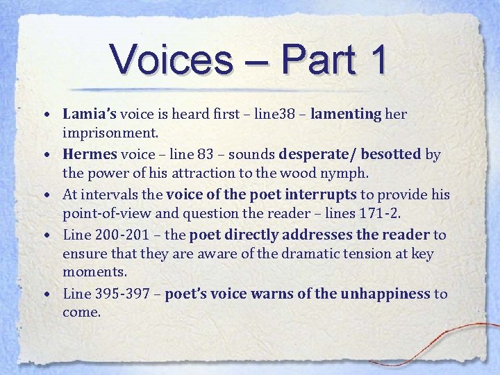 Voices – Part 1 • Lamia’s voice is heard first – line 38 –