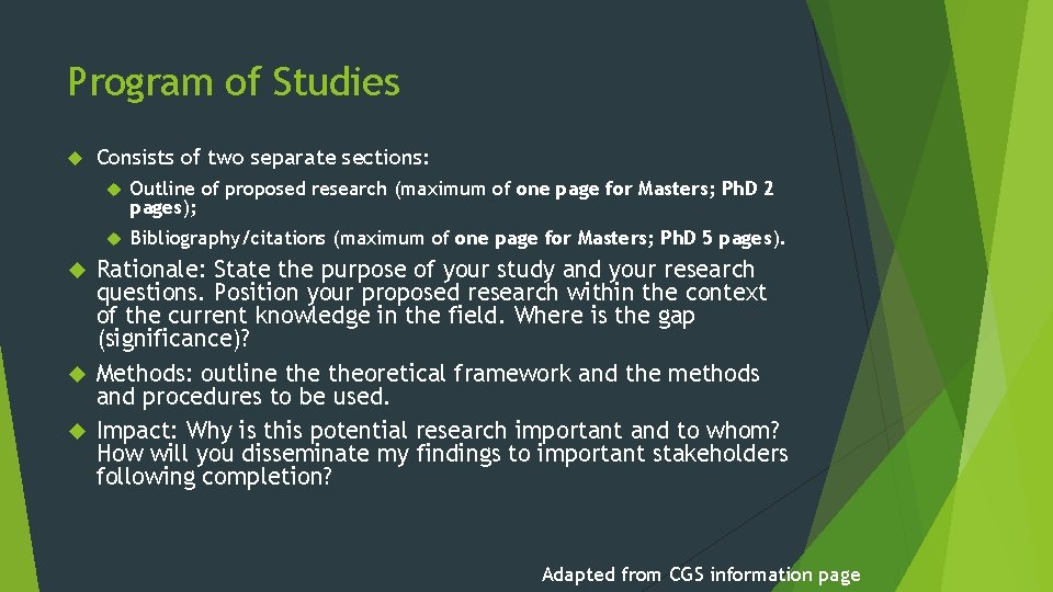 Program of Studies Consists of two separate sections: Outline of proposed research (maximum of