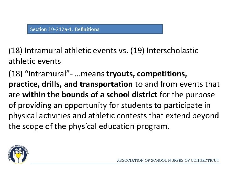 Section 10 -212 a-1. Definitions (18) Intramural athletic events vs. (19) Interscholastic athletic events