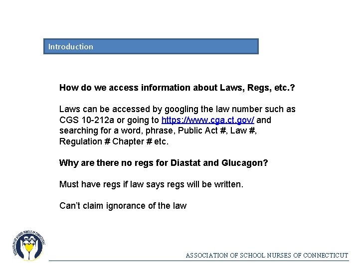 Introduction How do we access information about Laws, Regs, etc. ? Laws can be