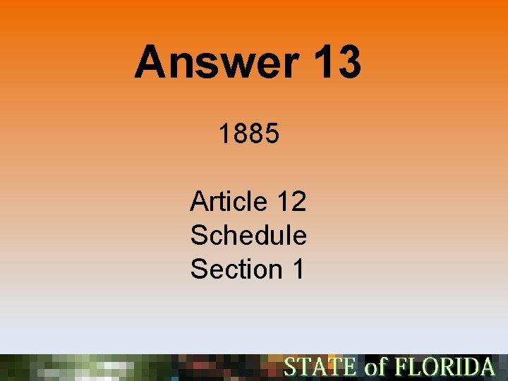 Answer 13 1885 Article 12 Schedule Section 1 