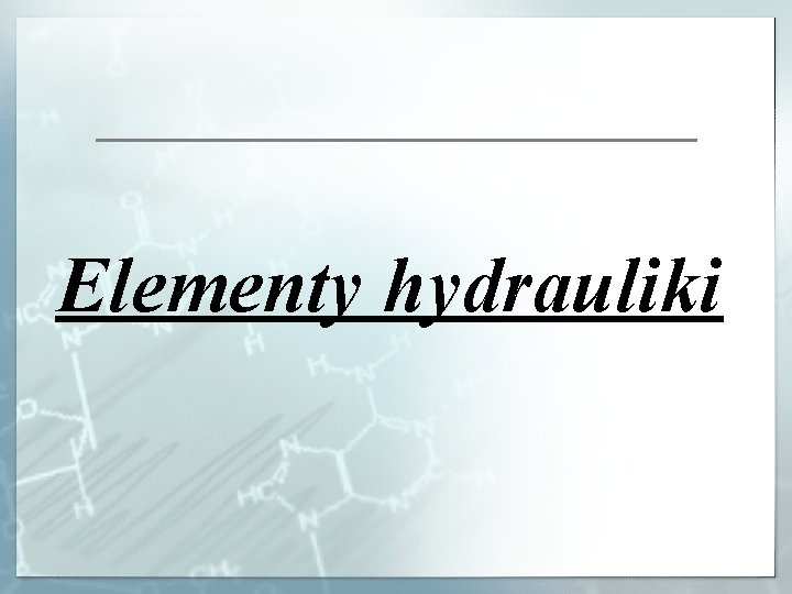 Elementy hydrauliki 