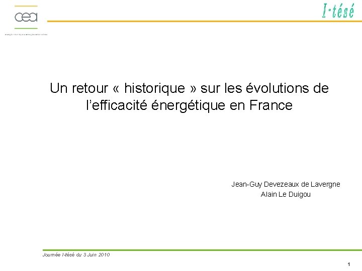 Un retour « historique » sur les évolutions de l’efficacité énergétique en France Jean-Guy