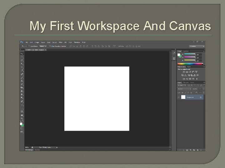 My First Workspace And Canvas 