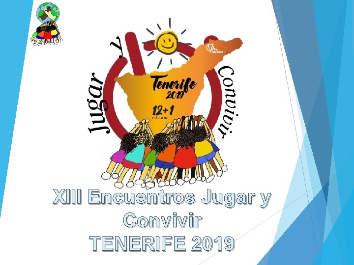 XIII Encuentros Jugar y Convivir TENERIFE 2019 