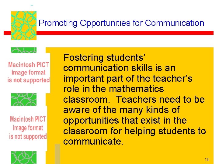 Promoting Opportunities for Communication Fostering students’ communication skills is an important part of the Promoting Opportunities for Communication Fostering students’ communication skills is an important part of the