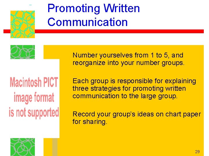 Promoting Written Communication Number yourselves from 1 to 5, and reorganize into your number Promoting Written Communication Number yourselves from 1 to 5, and reorganize into your number