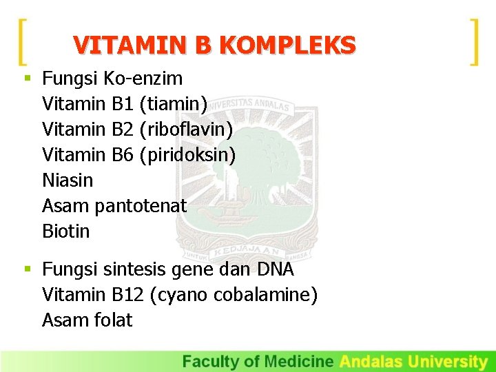VITAMIN B KOMPLEKS § Fungsi Ko-enzim Vitamin B 1 (tiamin) Vitamin B 2 (riboflavin)