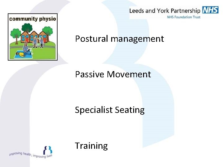Postural management Passive Movement Specialist Seating Training 