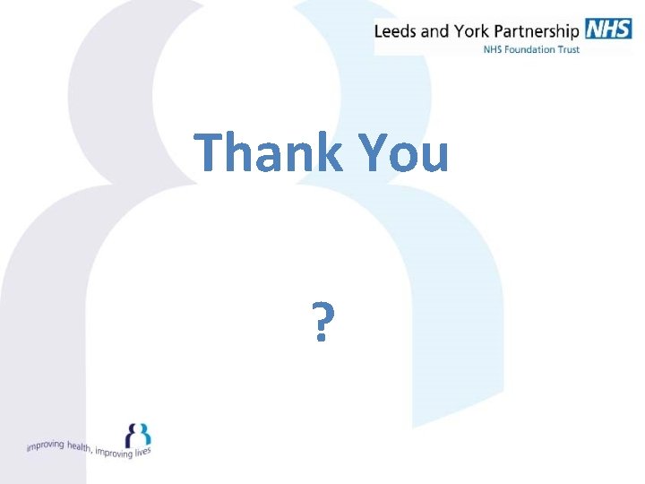 Thank You ? 