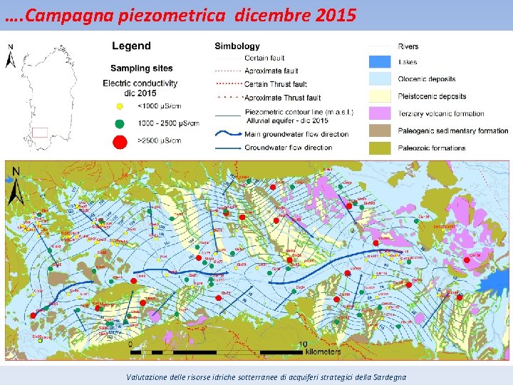 …. Campagna piezometrica dicembre 2015 Valutazione delle risorse idriche sotterranee di acquiferi strategici della