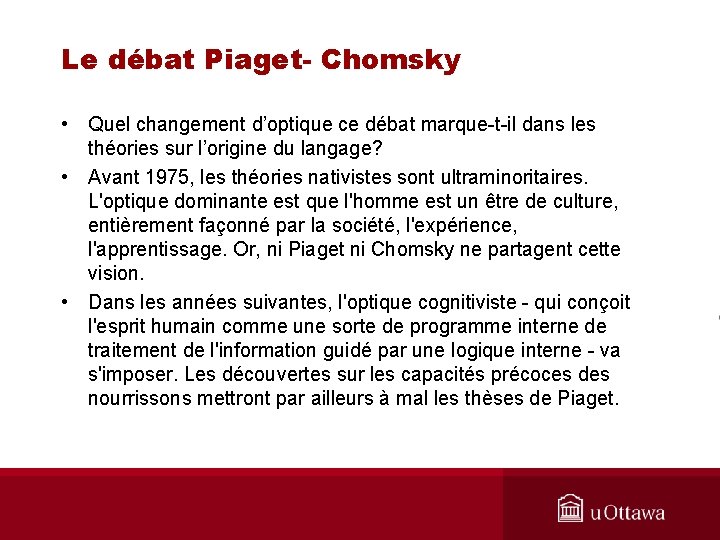 Le débat Piaget- Chomsky • Quel changement d’optique ce débat marque-t-il dans les théories