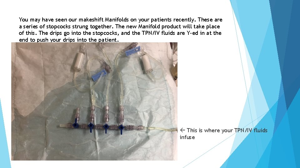 Manifold Inservice What is a manifold A Manifold