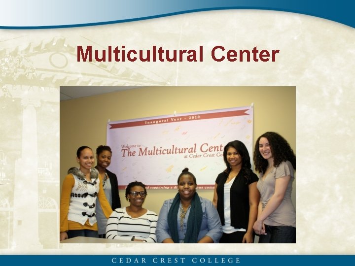 Multicultural Center 