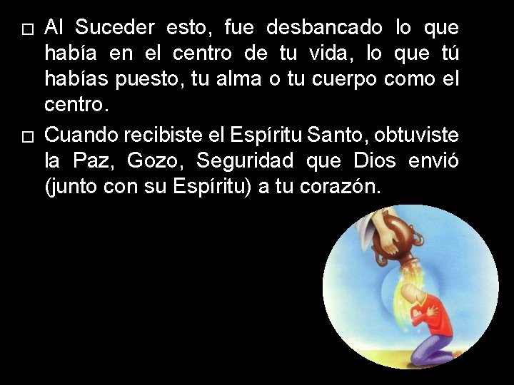 � � Al Suceder esto, fue desbancado lo que había en el centro de � � Al Suceder esto, fue desbancado lo que había en el centro de